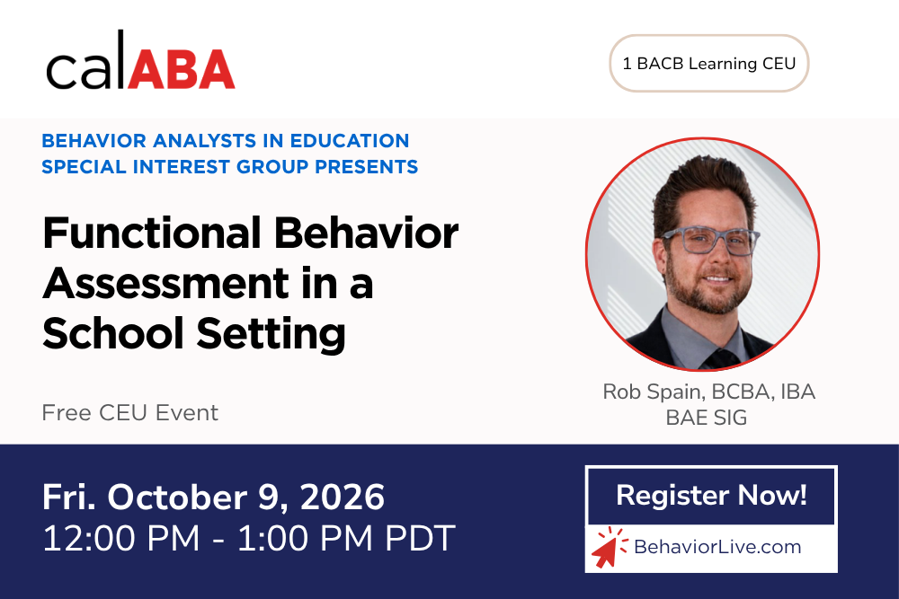 CalABA BAE SIG flyer: Functional Behavior Assessment in a School Setting, Friday October 9 2026